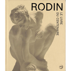 Rodin. Le livre du centenaire.