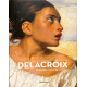 Delacroix. Peindre contre l'oubli