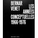 Bernar Venet. Les années conceptuelles. 1966-1976