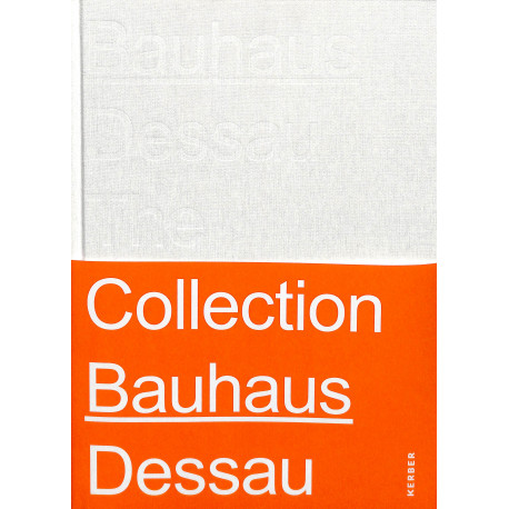 Bauhaus Dessau The Collection