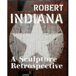 Robert Indiana, A Sculpture Restrospective