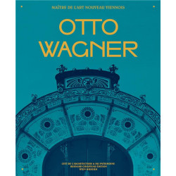 Otto Wagner, Maître de l'Art Nouveau viennois
