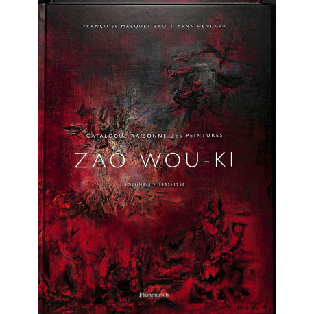 ZAO WOU-KI catalogue raisonné des peintures 1935 - 1958  vol.1