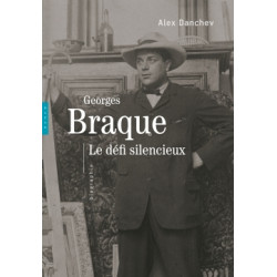 Georges Braque, le défi silencieux