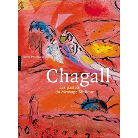 Chagall Les Pastels du Message Biblique