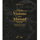 Visions from Abroad : Historical and Contemporary Representations of Arabia