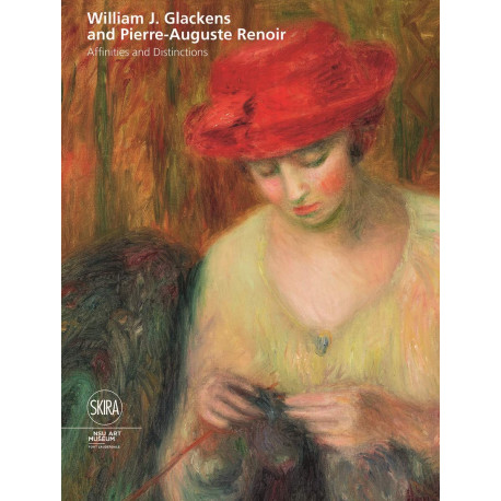 William J. Glackens and Pierre-Auguste Renoir : Affinities and Distinctions
