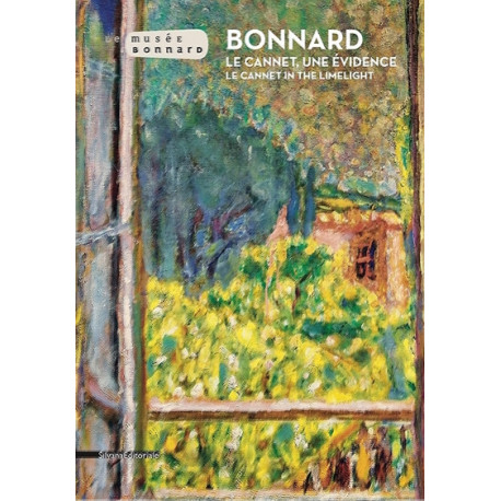 Bonnard, Le Cannet, une évidence