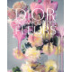 Dior - Par amour des fleurs