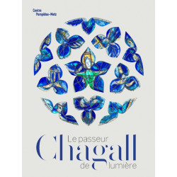 Chagall - Le passeur de lumière