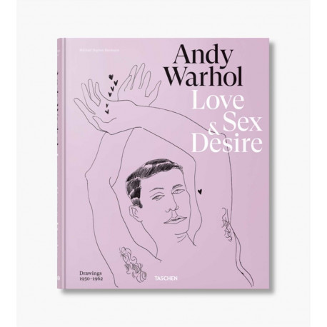 Andy Warhol - Love, Sex & Desire - Drawings 1950-1692