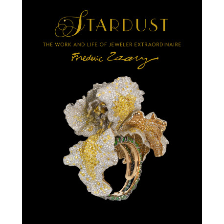 Stardust: The Work and Life of Jeweler Extraordinaire Frédéric Zaavy