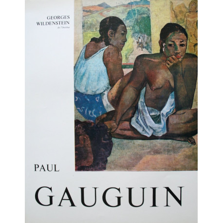 Paul Gauguin - Catalogue Raisonné des 638 Peintures (1883 - 1901)