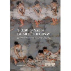 Trésors Nabis du Musée d'Orsay (Bonnard, Denis, Ranson, Vallotton, Vuillard...)