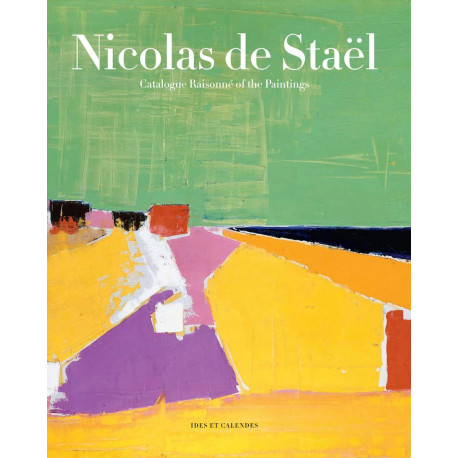 Nicolas de Staël - Catalogue raisonné of the paintings