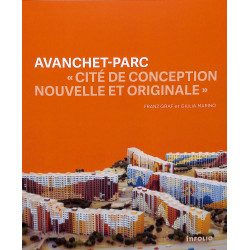Avanchet-Parc - "Cité de conception nouvelle et originale"