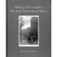 Making a Photographer : The Early Work of Ansel Adams