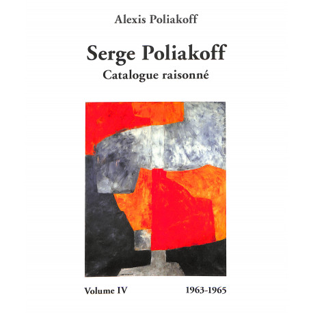 Serge Poliakoff catalogue raisonné vol 4