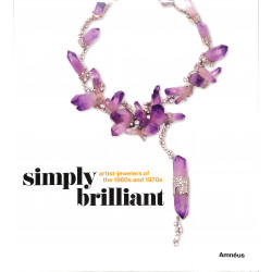 Simply Brilliant - Artists-jewelers of the 1960s and the 1970s