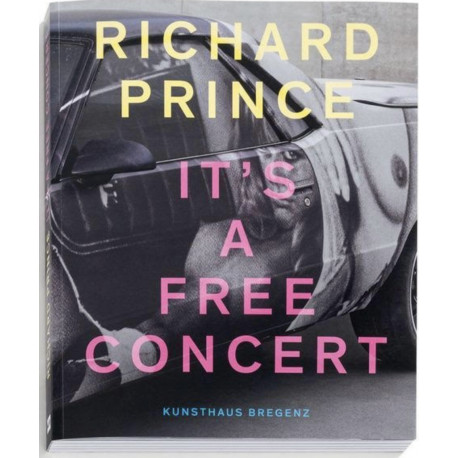 Richard Prince - It's a free concert