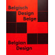 Belgisch Design Belge - Belgian Design