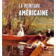La Peinture Américaine, Daniel Kiecol, Editions Place des Victoires