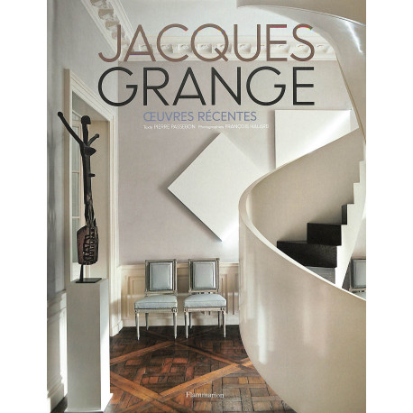 Jacques Grange: Œuvres récentes