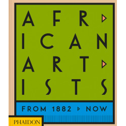 African Artists : From 1882 to Now