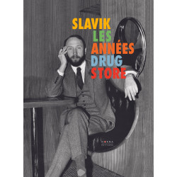 Slavik : Les années Drugstore