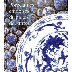 Porcelaines chinoises du palais de Santos