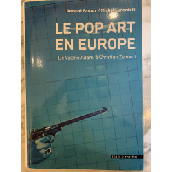 Le Pop art en Europe - De Valerio Adamo à Christian Zeimert