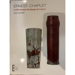 Ernest Chaplet - La Révolution du Rouge de Cuivre