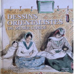 Dessins orientalistes du musée Condé