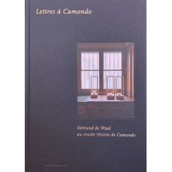 Lettres à Camondo - Edmund de Waal au musée Nissim de Camondo