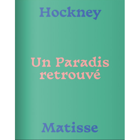 Hockney-Matisse, un paradis retrouvé
