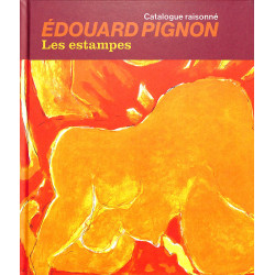 Édouard Pignon. Les estampes. Catalogue raisonné