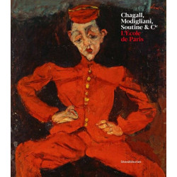 Chagall, Modigliani, Soutine & Cie