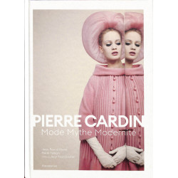 Pierre Cardin Mode Mythe Modernité