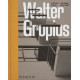 Walter Gropius: An Illustrated Biography