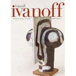 Vassil Ivanoff, peintre, céramiste et sculpteur (1897-1973)