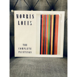 Morris Louis: The Complete Paintings (Catalogue Raisonne)