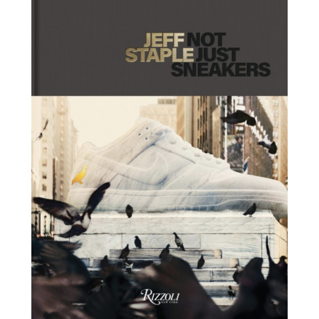 Jeff Staple - Not just sneakers