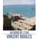 Vincent Bouliès - Au bord de l'eau