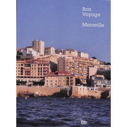 Bon Voyage Marseille