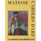 Matisse : cahiers d'art - Le tournant des années 1930