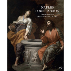 Naples pour passion - Chefs d'œuvres de la collection De Vito