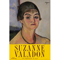 Suzanne Valadon - Un monde à soi