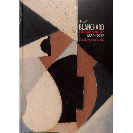 Maria Blanchard - Catalogue Raisonné