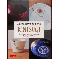 A Beginner's guide to Kintsugi