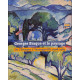 Georges Braque et le paysage. De l'Estaque à Varangeville (1906-1963)